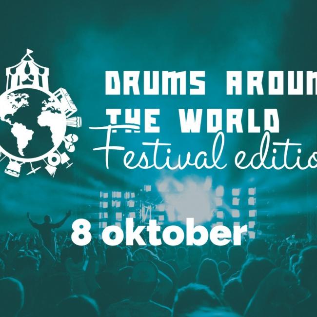 Drums Around The World - Festival Edition!